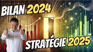 Mon BILAN BOURSE 2024.Stratégie d’Investissement 2025Une Stratégie pour Devenir RICHE!