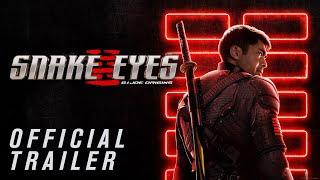 Snake Eyes | Official Trailer | Paramount Pictures Australia