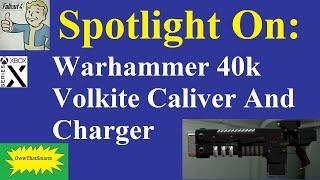 Fallout 4 (mods) - Spotlight On: Warhammer 40k Volkite Caliver And Charger