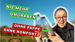 No Dig Methode [deutsch] Beet in 3 MIN ANLEGEN OHNE Kompostschleppen und ohne Pappe