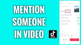 How To Mention Someone In A Tiktok Video