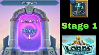 Lords Mobile Vergeway Chapter 9 Stage 1 | Lords Mobile Vergeway chapter 9 | Lords Mobile