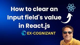 How to clear an Input field's value in React.js | onClick clear input field reactjs