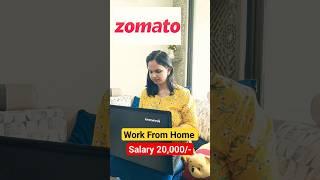 Zomato Work From Home|Part Time Job|Latest job 2023|Online jobs at Home| #jobs #workfromhomejobs