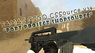 Оружие  FAMAS CSGO "PORT PROJECT SHOPSOURCE"