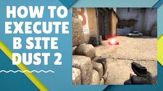 How to execute B site Dust 2 with the Basic utility EVERY CSGO PLAYER MUST KNOW