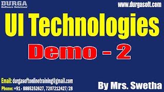 UI Technologies tutorials || Demo - 2 || by Mrs. Swetha On 20-06-2025 @6AM IST