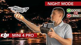 DJI Mini 4 Pro NIGHT MODE Video is AMAZING ! ? Or Maybe NOT ?