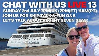 Back from Regent Seven Seas! Come chat with us LIVE!