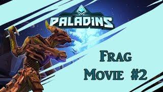 FragMovie #2 | Paladins