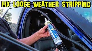 Ford Explorer 2011-2019, how to fix loose weather strip door seals.