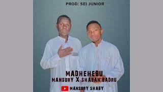 MANSURY X SHABAN BADRU. song: MADHEHEBU.                   PLEASE SUBSCRIBE OUR YOUTUBE CHANNEL.