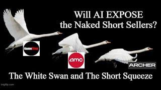 MUST SEE VIDEO #GME #AMC #ACHR The WHITE SWAN SHORT SQUEEZE