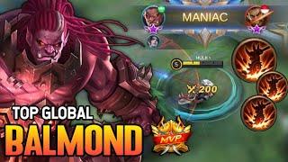 MANIAC! BALMOND BEST BUILD 2021 | TOP GLOBAL BALMOND GAMEPLAY | MOBILE LEGENDS