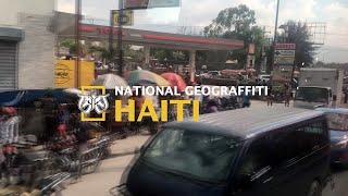 “National Geograffiti” project | Haiti (episode no.13)