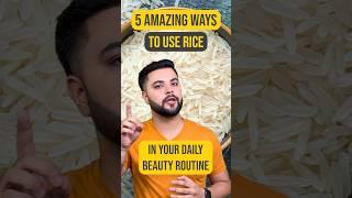 Rice Water for Skin Whitening: 5 Amazing ways to use Rice Water