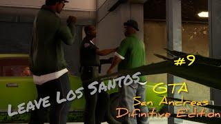 GTA San Andreas Difinitive Edition #9 | حقیقته تلخه خیانت و ترک لوس سانتوس