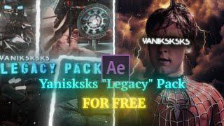 Yanisksks "Legacy" Editing Pack For Free || After Effects Pack For Giveaway