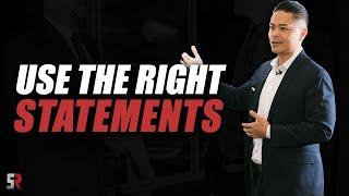 Use the Right Statements | @SalesRemastered