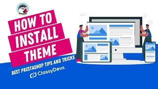 How to Install Theme in PrestaShop 1.7 (Works with Latest Version)