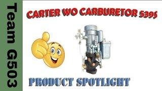 G503 Carter Carburetor WO 539S Product Spotlight