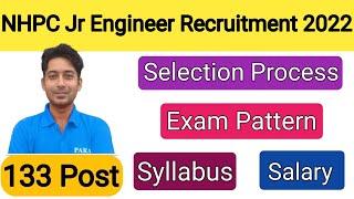 NHPC Jr Engineer Recruitment 2022 | NHPC JE Syllabus | NHPC JE Exam Pattern | NHPC JE Salary