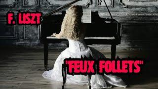 F. LISZT "FEUX FOLLETS"