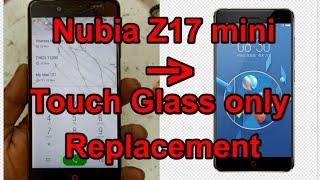 Nubia Z17 Mini Touch Glass Only Replacement