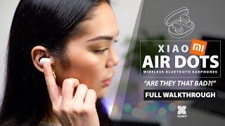 Xiaomi - Air Dots - Are they that bad? [Xiaomify]