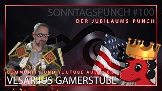 Vesariius Gamerstube - Stream und Youtube Ausblick - Sonntagspunch #100