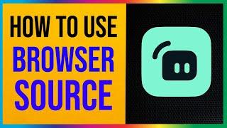 How to use Browser Source Streamlabs OBS (2024)