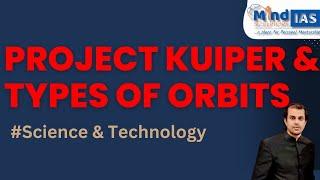 Project Kuiper & Different Types of Orbits | Science & Technology