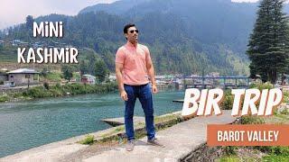 Ep 4 Bir Trip | #BarotValley & #Uhl River | Mini Kashmir in Himachal