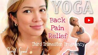 How to Relieve Back Pain / Yoga for Third Trimester Pregnancy / Sheryl Squad