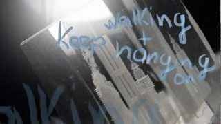 Keep Walking (Music Video)