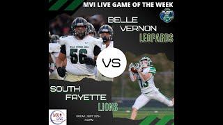 MVI Live | Belle Vernon vs South Fayette | Football |  9/20/24