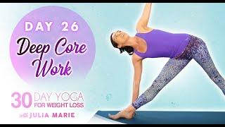 Yoga for Weight Loss Agility Flow  Essential Core & Abs Workout | 30 Day Yoga w/ Julia Marie Day 26