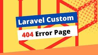 How to create custom 404 page in laravel | Laravel 9 Tutorial