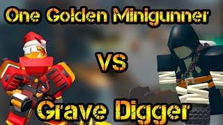 One Rebalanced Golden Minigunner vs Grave Digger Roblox Tower Defense Simulator