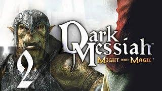 Dark Messiah of Might and Magic - Максимальная сложность - Прохождение #2