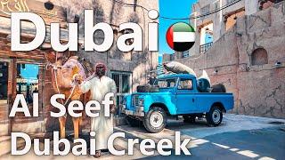 Al Seef Dubai Creek Walk 4K Dubai Tourist Attraction