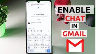 How to Enable and Use Google Chat in Gmail App