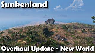 "Overhaul Update - New World" - Sunkenland - Overhaul Update - Episode 1