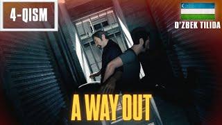 A WAY OUT(4-QISM)/O'ZBEK TILIDA/O'ZBEKCHA LETSPLAY/