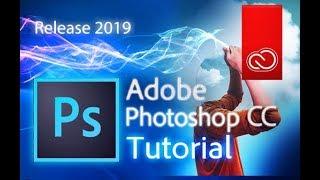 Photoshop CC 2019 - Full Tutorial for Beginners [+General Overview]