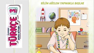 bilim gözlem yapmakla başlar dinleme metni