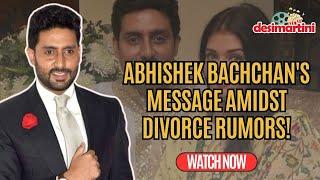 Abhishek Bachchan Breaks Silence on Divorce Rumours with Aishwarya Rai | Hope & Positivity