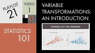 Statistics 101: Variable Transformations, An Introduction