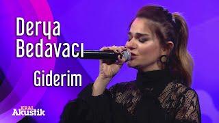 Derya Bedavacı - Giderim