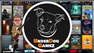 UnderDog GameZ stellt sich vor, was mach ich wer bin ich! Warum und wieso? Fragen über Fragen!